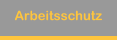 Arbeitsschutz