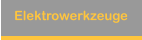 Elektrowerkzeuge