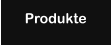 Produkte