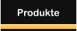Produkte